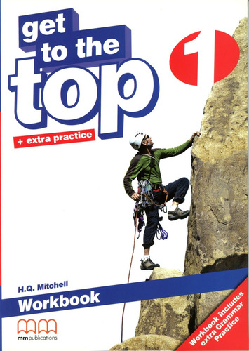 Get To The Top 1 - Wbk With Grammar Practice W/cd - Mitchell