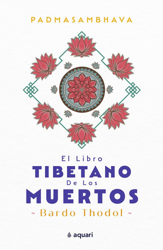 Libro Tibetano De Los Muertos, El