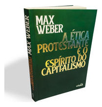 Libro Etica Protestante E O E Capitalismo A Edipro De Weber