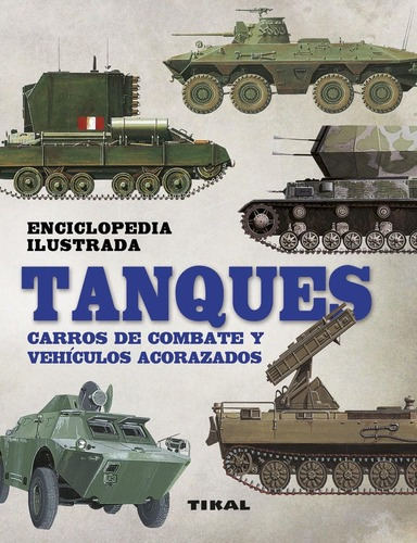 Libro: Tanques. Vv.aa.. Tikal Ediciones