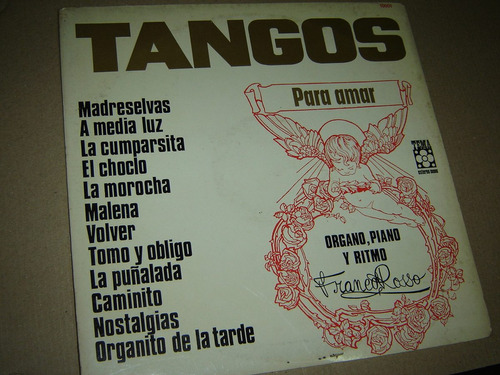 Franco Rosso - Tangos Para Amar - Piano Y Organo Vinilo Lp