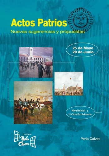 Actos Patrios (nuevas Sugerencias Y Propuestas)