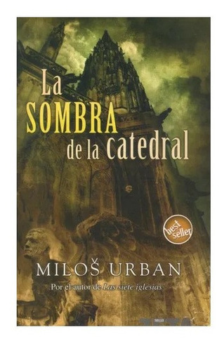 La Sombra De La Catedral Milos Urban Libro Nuevo