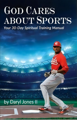 God Cares About Sports, De Daryl Jones. Editorial Worldwide Publishing Group, Tapa Blanda En Inglés
