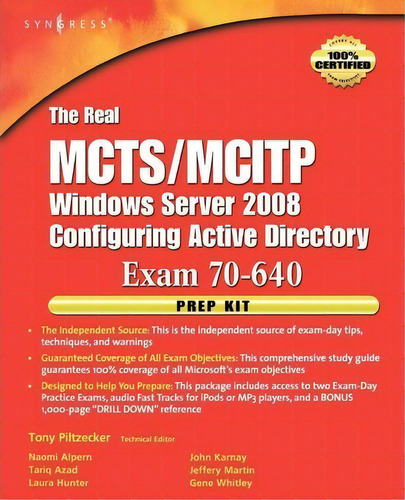 The Real Mcts/mcitp Exam 70-640 Prep Kit : Independent And Complete Self-paced Solutions, De Anthony Piltzecker. Editorial Syngress Media,u.s., Tapa Blanda En Inglés