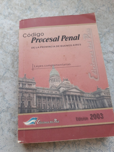 Código Procesal Penal De La Provincia De Buenos Aires 2003
