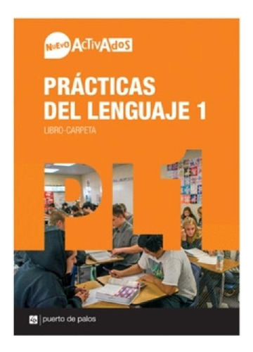 Libro - Practica Del Lenguaje 1 Es - Activados