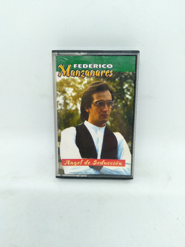 Cassette De Musica Federico Manzanares - Angel De Seduccion