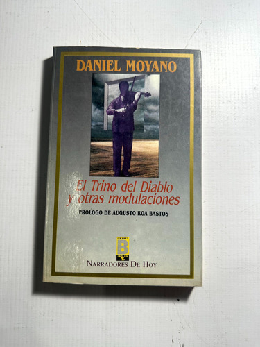 Daniel Moyano, El Trino Del Diablo Y Otras Modulaciones - G1 (Usado)
