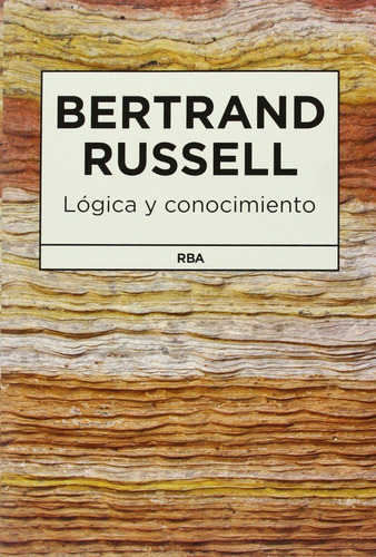 Lógica Y Conocimiento Bertrand Russell