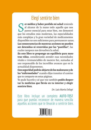 Libro: Elegí Sentirte Bien - Dr. Luis María Delupi