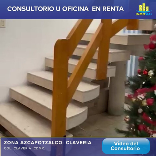 Consultorio En Renta En Col. Claveria, Azcapotzalco, Cdmx.
