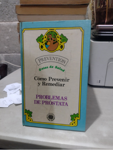 Guías De Salud Como Prevenir Y Remediar Problemas De Próstat