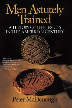 Libro Men Astutely Trained : A History Of The Jesuits In ...