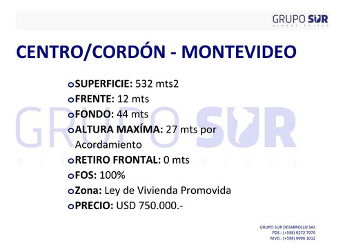 Venta Terreno 532 Mts 27 Mts Altura -  Centro Cordon Montevideo