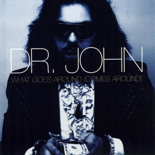 Cd What Goes Around (comes Around) - Dr. John