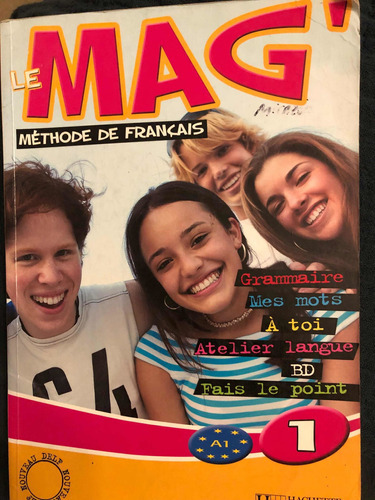 Le Mag'1 - Livre D'eleve A1, De Gallon, Fabienne. Editorial Hachette Livre, Tapa Blanda En Francés, 2006