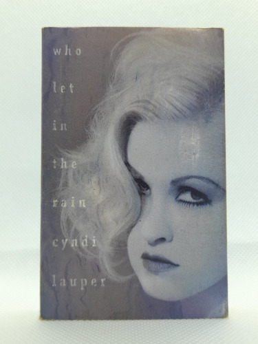 Cyndi Lauper Who Let In The Rain Cassette Original Us Pop