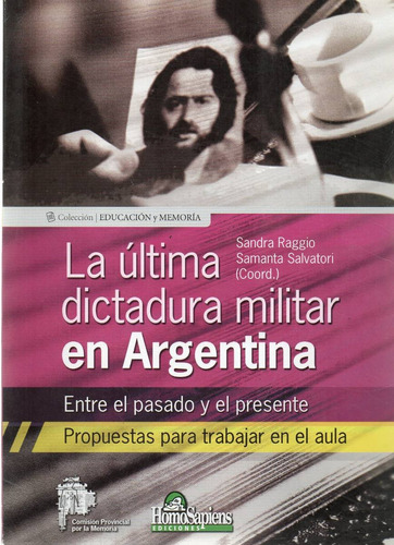 La Ultima Dictadura Militar En Argentina - Raggio Salvatori 