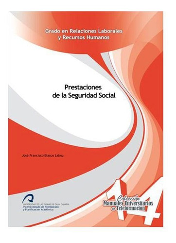 Libro Prestaciones De La Seguridad Social - Blasco Lahoz,...