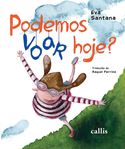 Podemos Voar Hoje?, de Santana, Eva. Callis Editora Ltda., capa mole em português, 2015