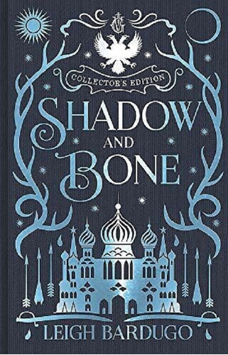 Shadow And Bone - Leigh Bardugo - Orio Collector S Edition