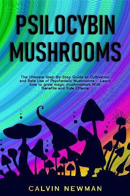 Libro Psilocybin Mushrooms : The Ultimate Step-by-step Gu...