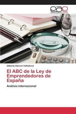 Libro El Abc De La Ley De Emprendedores De Espana - Atenc...