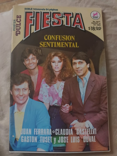 Claudia Castellví, Juan Ferrara, Gastón Tu Fotonovela Fiesta