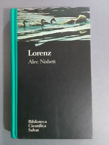 Lorenz - Alec Nisbett Biblioteca Científica Salvat 