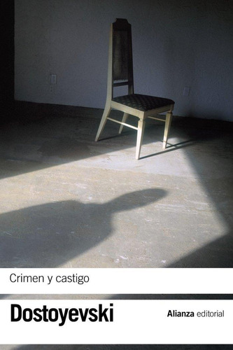 Libro: Crimen Y Castigo. Dostoyevski, Fiódor. Alianza Editor