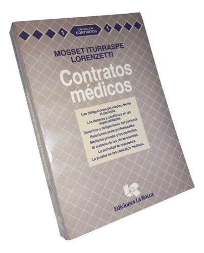 Contratos Medicos - Ricardo Lorenzetti / J. Mosset Iturras 