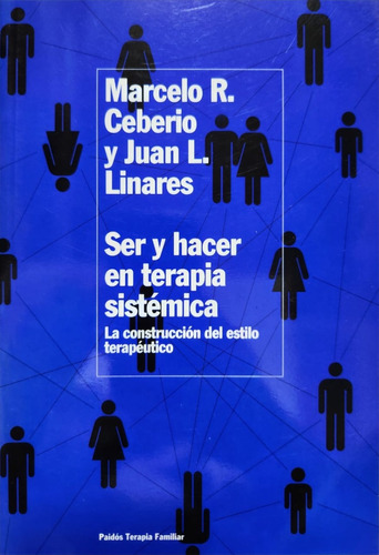 Ser Y Hacer En Terapia Sistémica Juan L. Linares