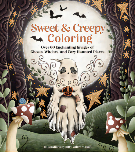 Sweet & Creepy Coloring: Over 60 Enchanting Images Of Ghosts, Witches, And Cozy Haunted Places, De Willow, Kitty. Editorial Rock Point, Tapa Blanda En Inglés