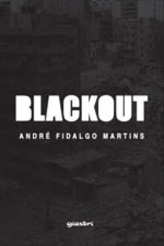 Blackout - Vol. 1, De Martins, Andre Fidalgo. Editora Giostri, Capa Mole Em Português
