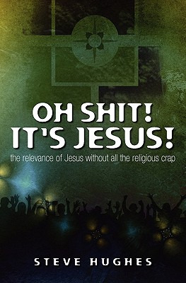 Libro Oh Shit ! It's Jesus - Hughes, Steve