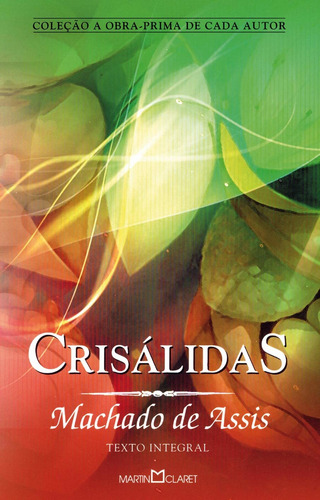 Crisálidas, De Machado De Assis. Editora Martin Claret, Capa Mole Em Português