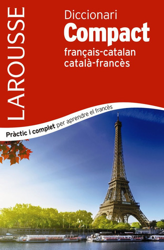Diccionari Compact Catalãâ -francãâ¨s / Franãâ§ais-catalan, De Larousse Editorial. Editorial Larousse, Tapa Dura En Español