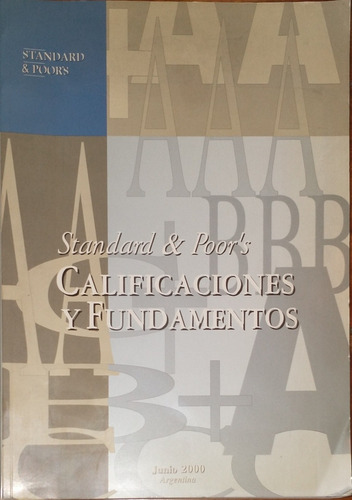Calificaciones Y Fundamentos Standard & Poor 6/2000 