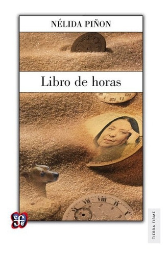 Libro De Horas, De Nélida Piñon. Editorial Fondo De Cultura Económica En Español