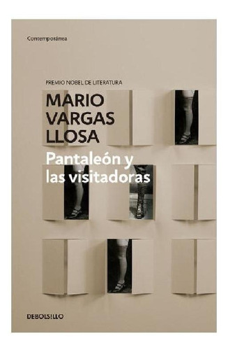 Pantaleón y las visitadoras, de Vargas Llosa, Mario. Serie Contemporánea Editorial Debolsillo, tapa pasta blanda, edición 1 en español, 2015