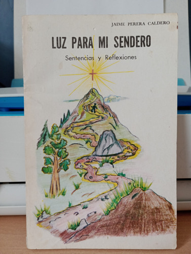 Luz Para Mi Sendero. ( Senderos Y Reflexiones) (Usado)