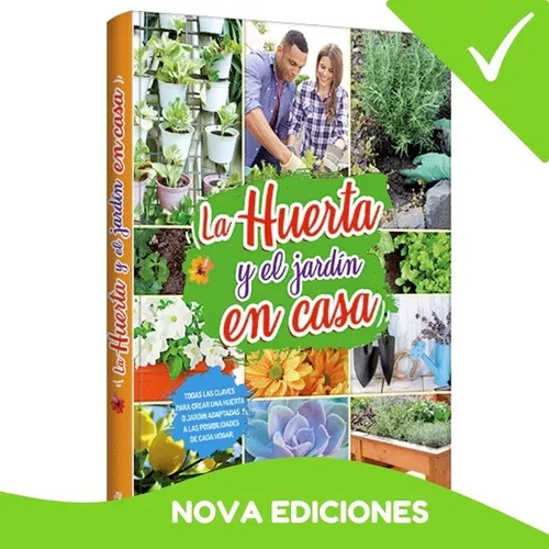 Libro Especializado Sobre La Huerta Y El Jardín En Casa