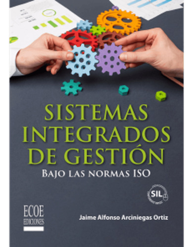 Sistemas Integrado De Gestion Bajo Las Norm Iso