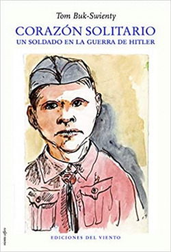 Libro Corazón Solitario. Un Soldado En La Guerra De Hitlerde