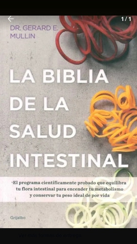 La Biblia De La Salud Intestinal, De Mullin, Gerard. Editorial Grijalbo, Tapa Blanda En Español, 2017