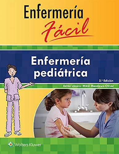 Libro Enfermería Fácil Enfermería Pediátrica De Mikki Meadow
