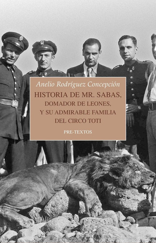 Libro: Historia De Mr. Sabas, Domador De Leones, Y De Su Adm