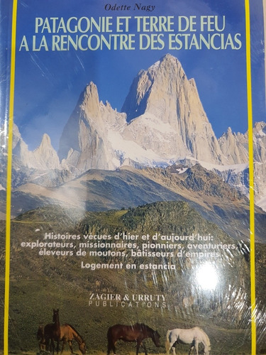 Libro:patagonia Et Terre De Feu A La Rencontre Des Estancias