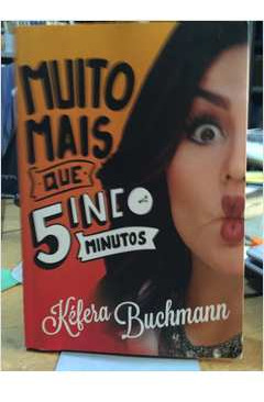 Livro Muito Mais Que 5 Minutos - Kéfera Buchmann